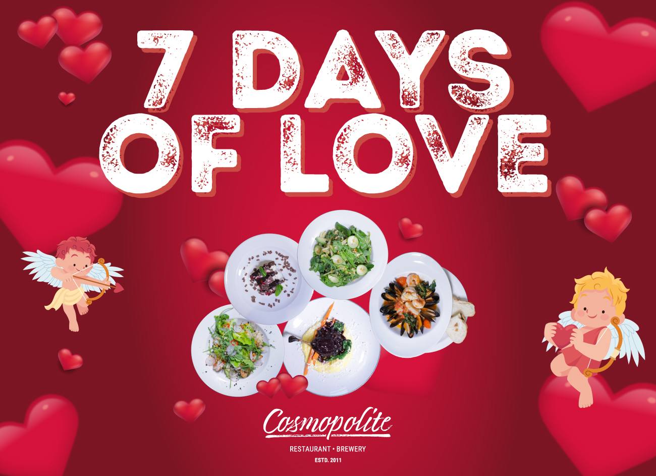 7 Days of Love at Cosmopolite