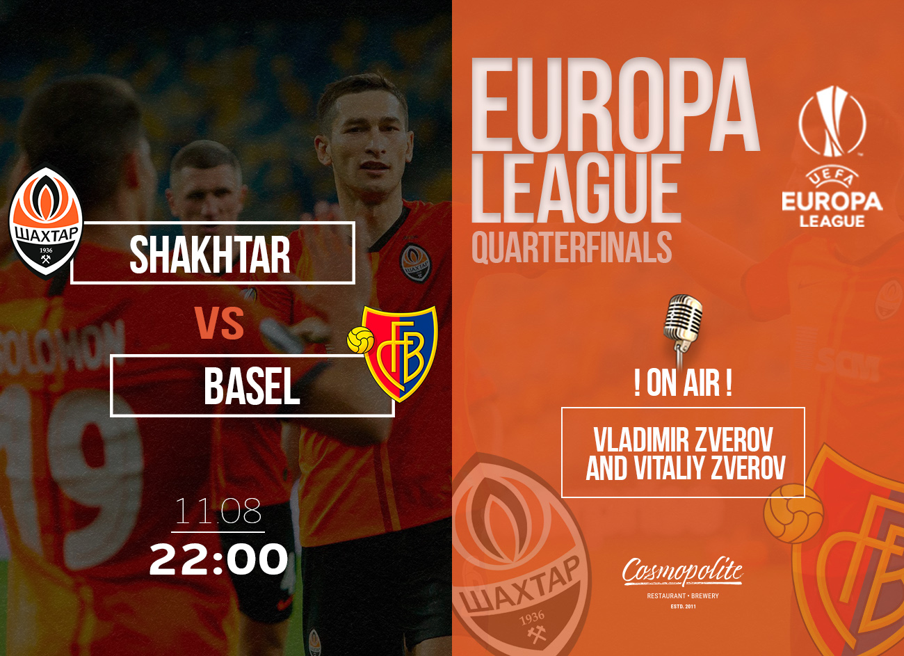 Grand football is back! Europa League, Quarterfinal - LIVE at Cosmopolite!