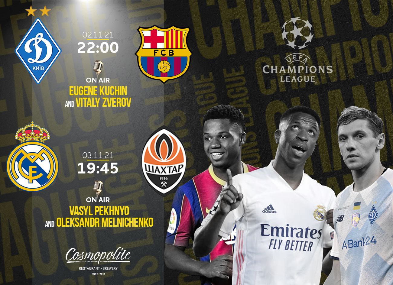 Champions League: SUPER matches at Cosmopolite!