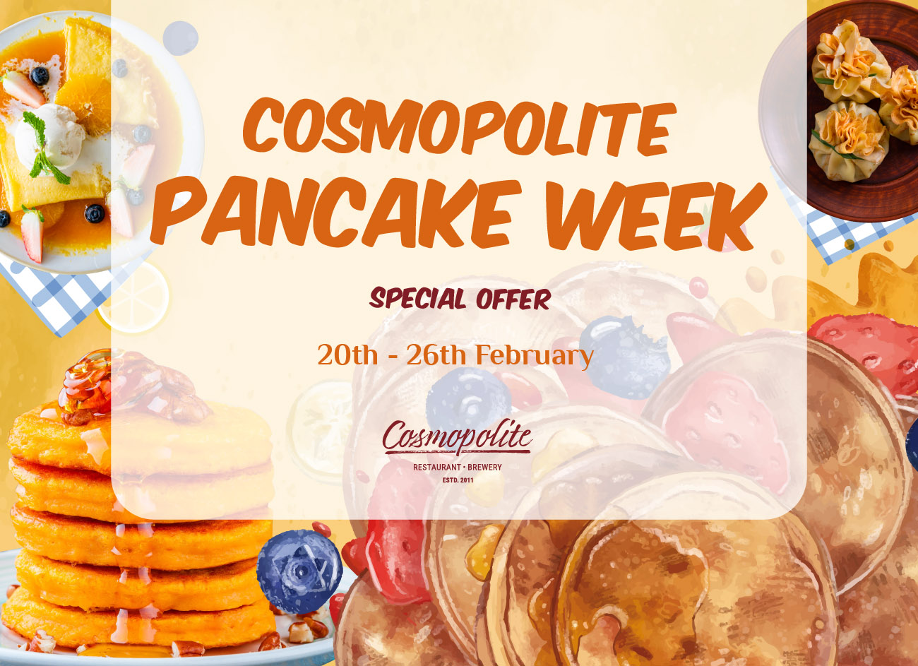 2023 Super Pancake week at Cosmopolite!