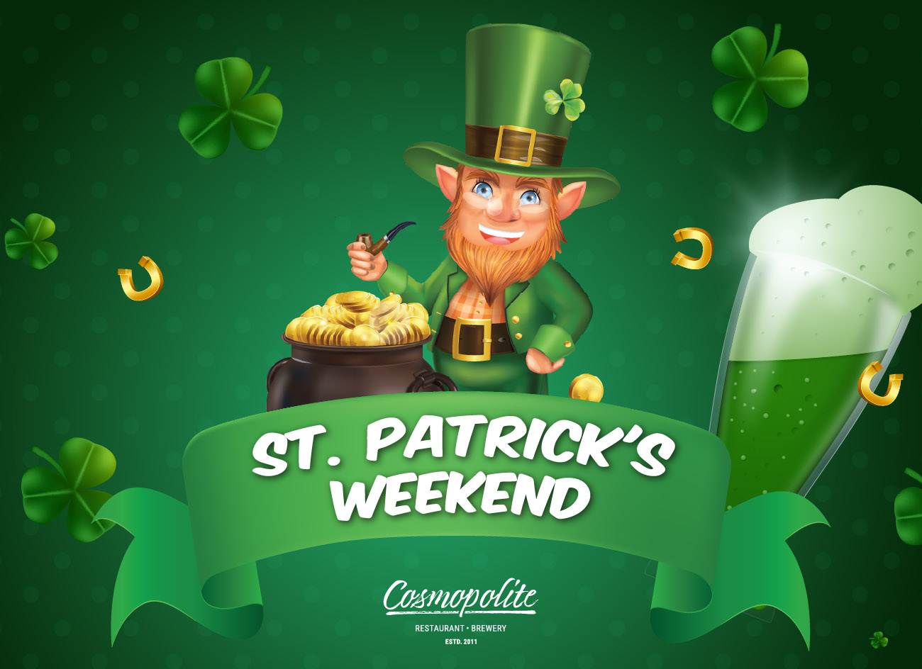 St. Patrick's weekend at Cosmopolite!