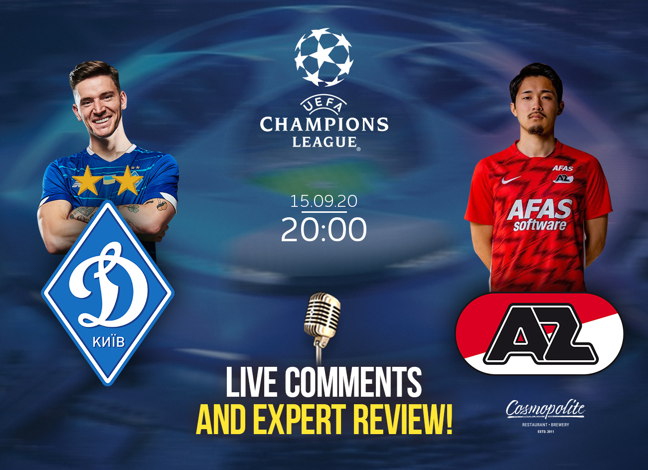 Grand football: UEFA Champions League Qualifiers - LIVE at Cosmopolite!