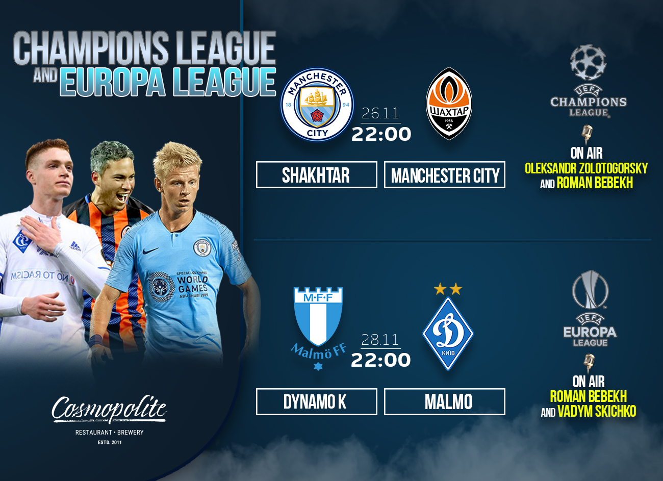 Grand Football at Cosmopolite: Champions League and Europa League. LIVE!